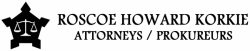 Roscoe Howard Korkie Attorneys Law Firm